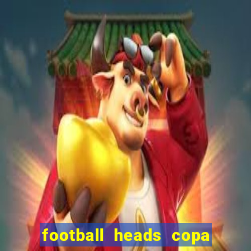 football heads copa libertadores 2015